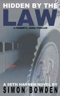 HIDDEN BY THE LAW - Simon Bowden