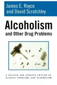 Alcoholism and Other Drug Problems - Royce James E.
