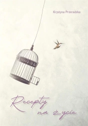 Recepty na życie - Krystyna Przeradzka