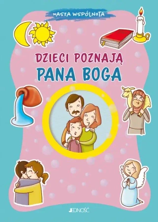 Nasza wspólnota. Dzieci poznają Pana Boga - Marco Pappalardo, Sara Benecino