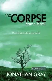 The Corpse Came Back - Jonathan Gray