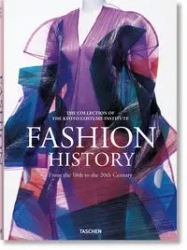 Fashion History from the 18th to the 20th Century wer. angielska - opracowanie zbiorowe