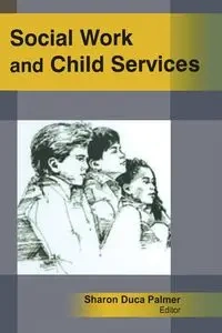 Social Work and Child Services - Palmer Sharon Duca