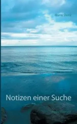 Notizen einer Suche - Mario Stenz