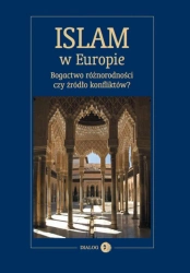 eBook Islam w Europie. Bogactwo różnorodności czy źródło konfliktów? - Praca zbiorowa epub