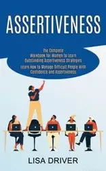 Assertiveness - Lisa Driver