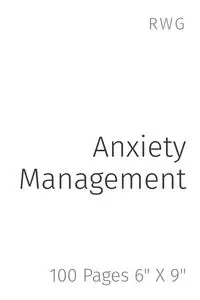 Anxiety Management - RWG