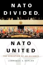 NATO Divided, NATO United - Lawrence S. Kaplan