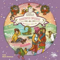 Szkoła magicznych zwierząt. Dwadzieścia cztery dni - Margit Auer