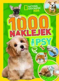 1000 naklejek. Psy. National Geographic Kids - praca zbiorowa