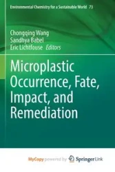 Microplastic Occurrence, Fate, Impact, and Remediation - Wang Chongqing