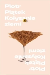 Kołysanie ziemi - Piotr Piątek
