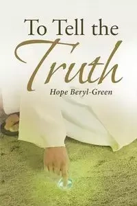 To Tell the Truth - Hope Beryl-Green
