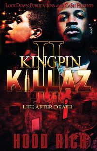 Kingpin Killaz 2 - Rich Hood