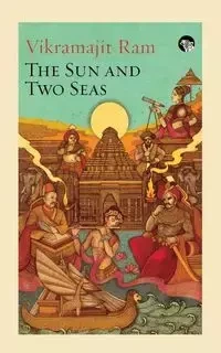The Sun and Two Seas - Ram Vikramajit