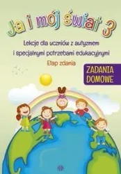 Ja i mój świat 3 Lekcje dla uczniów... Zadania - praca zbiorowa