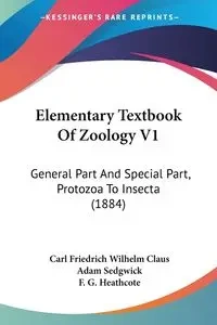 Elementary Textbook Of Zoology V1 - Carl Wilhelm Claus Friedrich