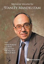 MEMORIAL VOLUME FOR STANLEY MANDELSTAM - NATHAN BERKOVITS LARS BRINK LING-LIE C