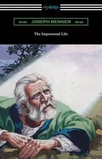 The Impersonal Life - Joseph Benner