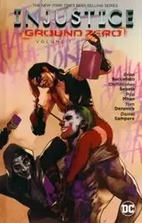 Injustice Ground Zero Vol. 1 - Chris Sebela