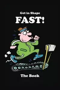 Get in Shape Fast - Sherry Granader
