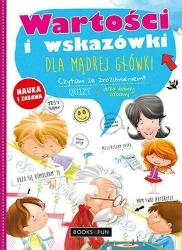 Wartości i Wskazówki dla mądrej główki - praca zbiorowa