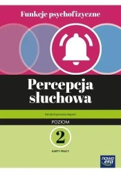 Funkcje psychofizyczne. Percepcja słuchowa KP p.2 - Kamila Kuprowska-Stępień, Robert Gajda