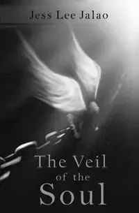 The Veil of the Soul - Jess Lee Jalao