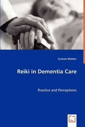 Reiki in Dementia Care - Graham Webber