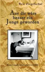 Aus dir wäre besser ein Junge geworden - Ziegelschaf Resi