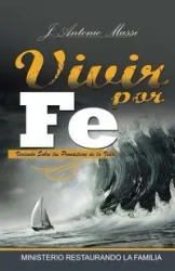 Vivir por Fe - Antonio Massi J.