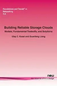 Building Reliable Storage Clouds - Kozat Ulas C.