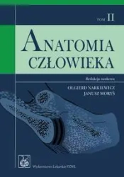 Anatomia człowieka T.2 Podręcznik dla studentów - Narkiewicz Olgierd, Moryś Janusz