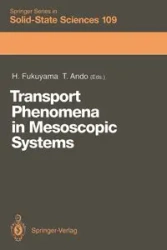 Transport Phenomena in Mesoscopic Systems - Fukuyama Hidetoshi