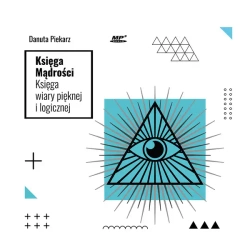 Księga Mądrości. Księga wiary pięknej... CD - Danuta Piekarz