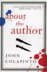 About the Author - John Colapinto