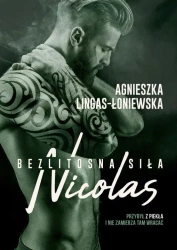 eBook Nicolas. Bezlitosna siła. Tom 6 - Agnieszka Lingas-Łoniewska epub mobi
