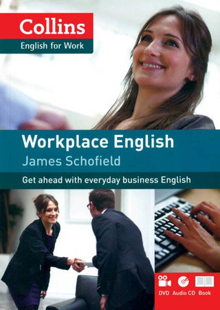 Workplace English. PB+DVD+AudioCD. PB - James Schofield