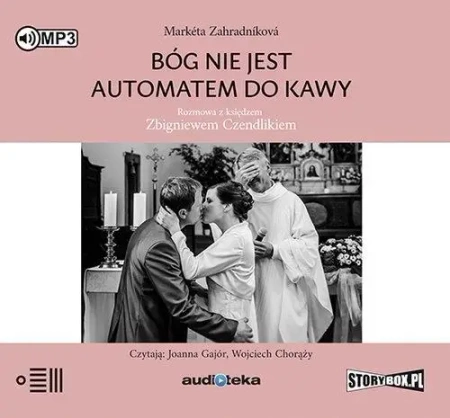 Bóg nie jest automatem do kawy audiobook - Markta Zahradnkov