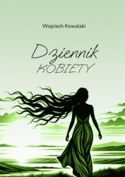 Dziennik kobiety - Wojciech Kowalski