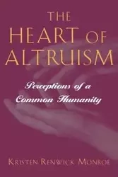 The Heart of Altruism - Monroe Kristen Renwick