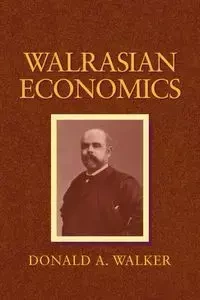 Walrasian Economics - A. Walker Donald