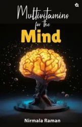 Multivitamins For The Mind - Raman Nirmala