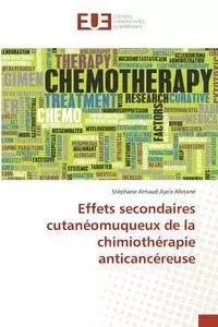 Effets secondaires cutanéomuqueux de la chimiothérapie anticancéreuse - AFETANE-S