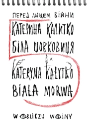 Biała morwa - Kateryna Kałytko