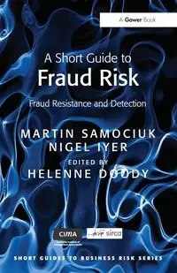 A Short Guide to Fraud Risk - Martin Samociuk