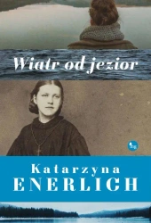 eBook Wiatr od jezior - Katarzyna Enerlich mobi epub