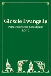 Głoście Ewangelię. Rok C - praca zbiorowa