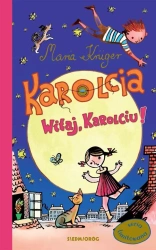 Karolcia, Witaj, Karolciu! - Maria Kruger