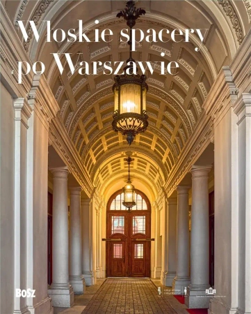 Włoskie spacery po Warszawie - praca zbiorowa